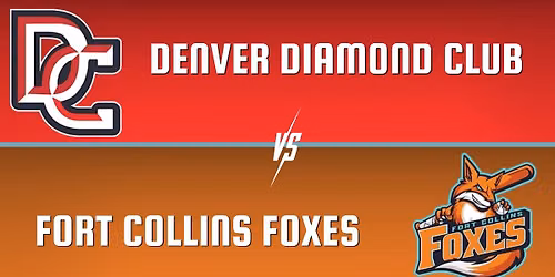 Fort Collins Foxes vs. Denver Diamond Club