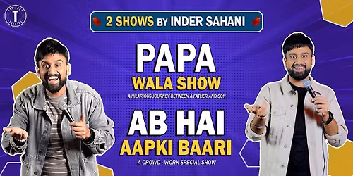 PAPA WALA SHOW By INDER SAHANI