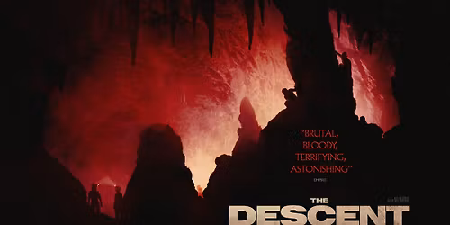 The Descent (20th Anniversary, 4K Restoration)