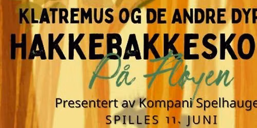 Kompani Spelhaugen \u2013 Hakkebakkeskogen
