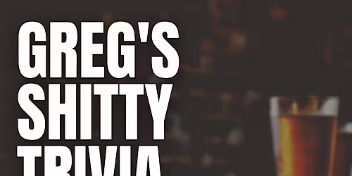 Greg's Shitty Trivia in Crown Hall