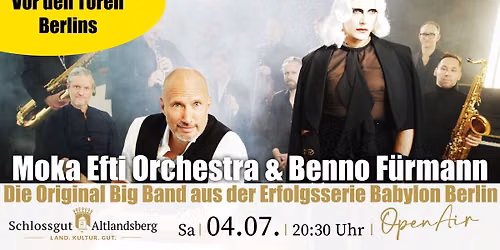 Moka Efti Orchestra & Benno F\u00fcrmann in Altlandsberg (bei Berlin)