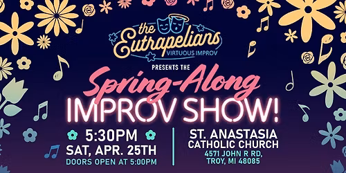 \ud83c\udf37 SPRING-ALONG IMPROV SHOW! \ud83c\udfb5| Catholic & Clean Comedy Night