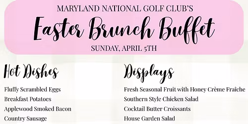 Easter Brunch Buffet at Maryland National Golf Club