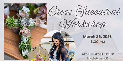 Cross Succulent Workshop