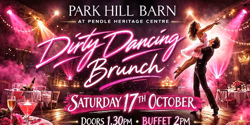 Dirty Dancing tribute brunch at Park Hill Barn Barrowford