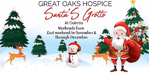 Great Oaks Hospice- Santa\u2019s Grotto at Coinros Nursery