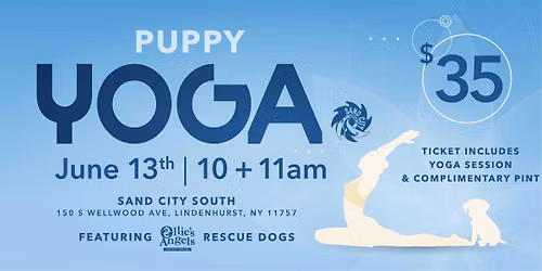 Ollie's Angels Animal Rescue Puppy Yoga at Sand City South - June 13