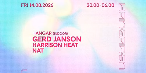 Gerd Janson, Harrison Heat, NAT, Tamara, DJ LoveCatt, Roussakis