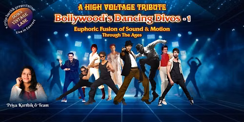 Bollywoods Dancing Divos - A High Voltage Tribute