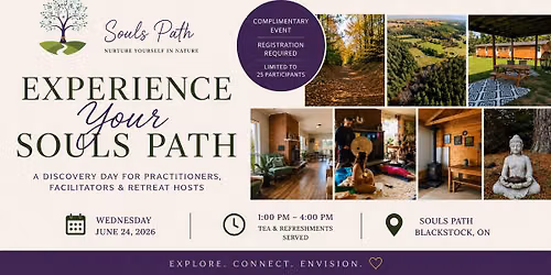 Experience Your Souls Path | Discovery Day for Practitioners, Facilitators & Retreat Hosts
