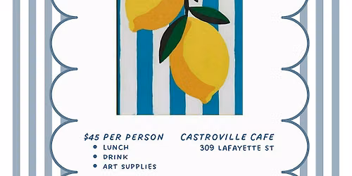 Lunch, Laugh & Paint- Sept. 12th @ Castroville Cafe