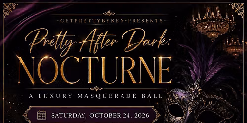 Pretty After Dark: Nocturne