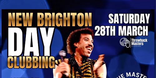 Throwback Masters New Brighton Over 25s Day Clubbing 80s 90s 00s