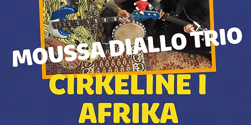 Gimle for B\u00f8rn: Moussa Diallo Trio - Familiekoncert