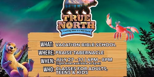 Vacation Bible School: True North