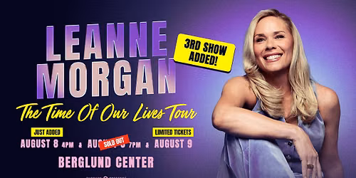 LEANNE MORGAN:THE TIMES OF OUR LIVES TOUR