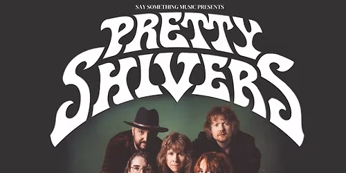 Pretty Shivers + Kasperia