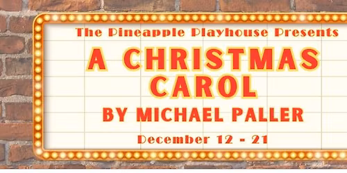 A Christmas Carol at the Pineapple Playhouse