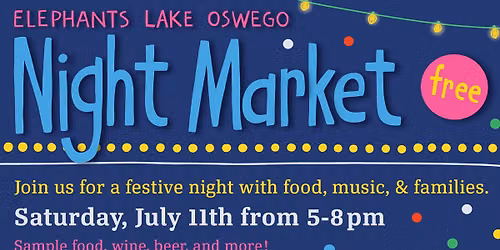 Elephants Lake Oswego Night Market  