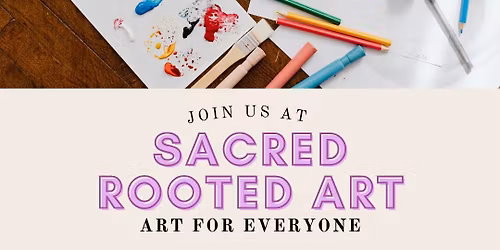 Sacred Rooted Art Circle
