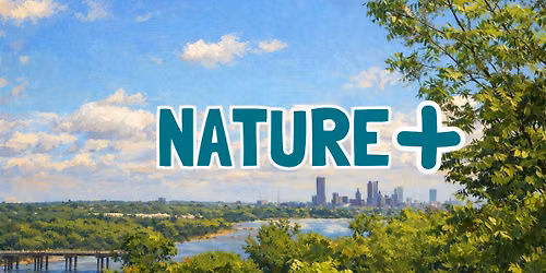 Nature + 