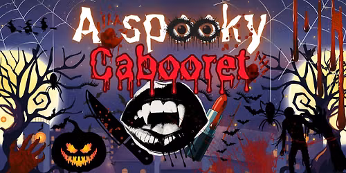 A SPOOKY CABOORET