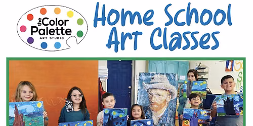 Home School Art Classes - Now Thru June 24