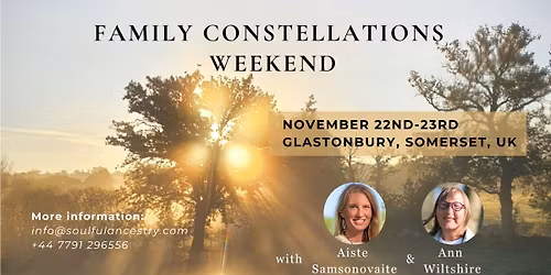 Step Into Your New Self: FAMILY CONSTELLATIONS WEEKEND