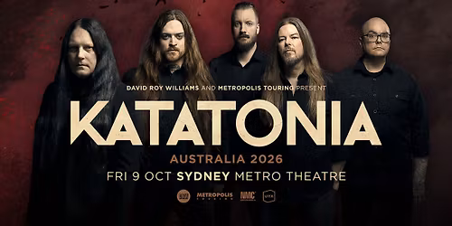 KATATONIA | FRI 9 OCT | METRO THEATRE, SYDNEY