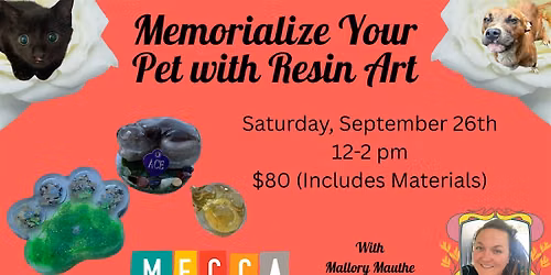 Memorialize your Pet with Resin Art- Featuring Mallory Mauthe