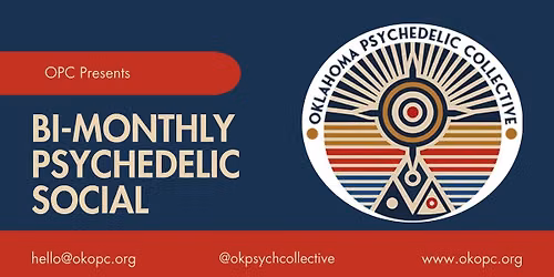 Bi-Monthly Psychedelic Social- OKC