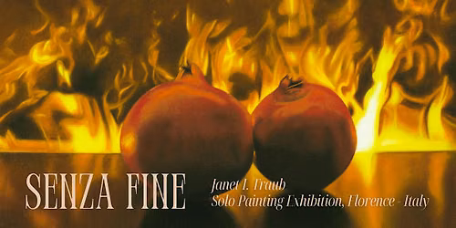SENZA FINE - Janet I. Traub Solo Painting Exhibition