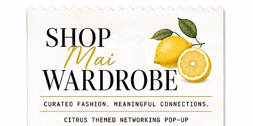 ShopMaiWardrobe woman\u2019s networking event