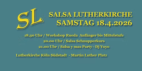 Salsa Lutherkirche - Samstag 18.April 2026 - Workshop\/Party - SALSABOOTK\u00d6LN 26 TICKETS !