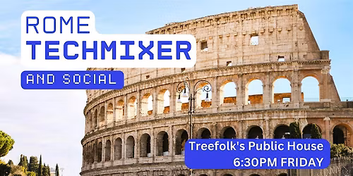 Rome Tech Mixer and Social (Tech \/ AI \/ Data \/ IT) \u2728