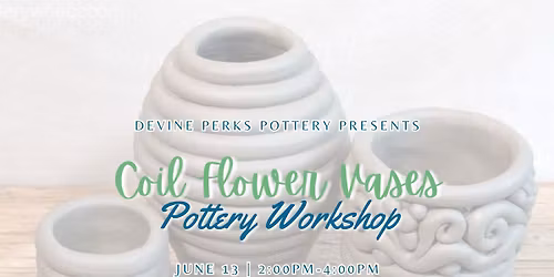 Coil Vases - Pottery Workshop