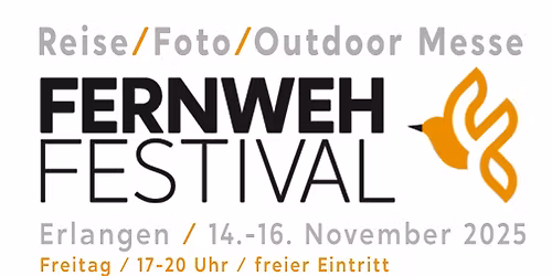 Fernweh Festival - Reise \/ Foto \/ Outdoor Messe