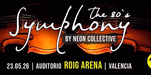 The 80's Symphony by Neon Collective | The Cure, U2 & Depeche Mode