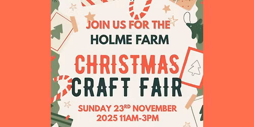 Holme Farm Crafty Christmas Fair
