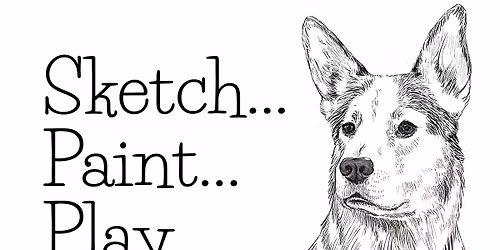 Sketch\u2026 Paint\u2026 Play\u2026