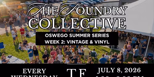\ud83c\udfb6  The Foundry Collective | Week 2: Vintage & Vinyl | Oswego NY