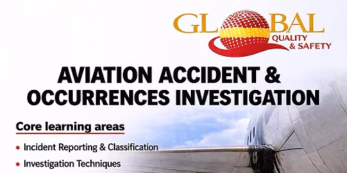 Aviation Accident & Occurrences Investigation
