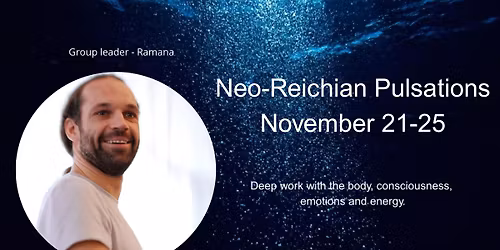 \u041d\u0435\u043e-\u0420\u0430\u0439\u0445\u0438\u0430\u043d\u0441\u043a\u0438\u0435 \u041f\u0443\u043b\u044c\u0441\u0430\u0446\u0438\u0438 \/ Neo-Reichian Pulsations