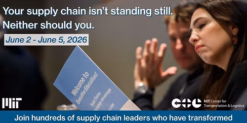 Executive Education - Supply Chains: Driving Strategic Advantage