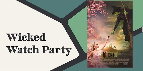 Wicked Watch Party