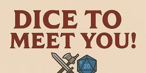 Dice To Meet You! (Dungeons and Dragons One-Shot)
