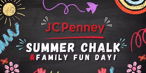 JCPenney Summer Chalk & Family Fun Day!