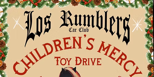 Los Rumblers \ud83e\uddf8 Children\u2019s Mercy Toy Drive