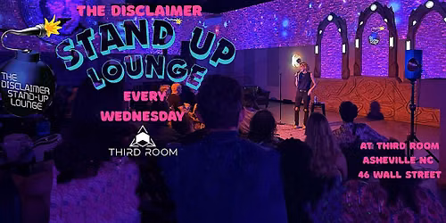 Copy of Disclaimer Stand-Up Lounge Comedy Open Mic at Third Room